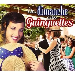 cd un dimanche aux guinguettes