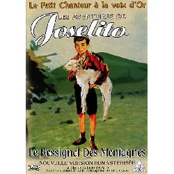 dvd joselito, le rossignol des montagnes