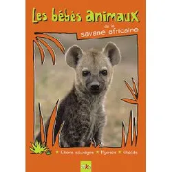 dvd les bébés animaux de la savane africaine