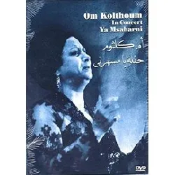 dvd om kolthoum in concert 1972 - ya msaharani