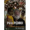 dvd père pedro - ces plus petits de mes frères