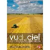 dvd vu du ciel - 05 - six milliars d'hommes à nourrir