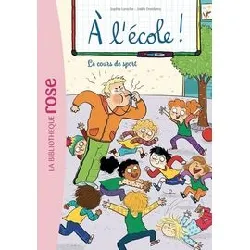 livre à l'école ! 06 - le cours de sport