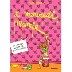 livre a mercredi mamie !