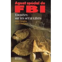 livre agent spécial du fbi - enquêtes sur les serial killers
