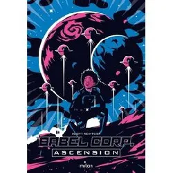 livre babel corp - tome 3 - ascension