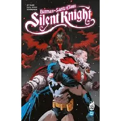livre batman/santa claus - silent knight