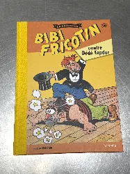 livre bd bibi fricotin la collection - contre dédé tapdur - hachette