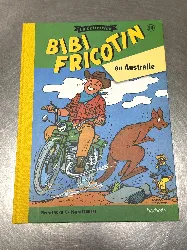 livre bd bibi fricotin la collection - en australie - hachette