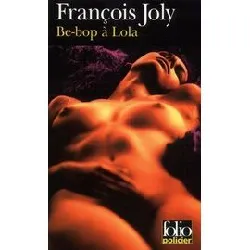 livre be - bop à lola