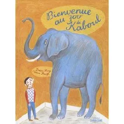 livre bienvenue au zoo de kaboul