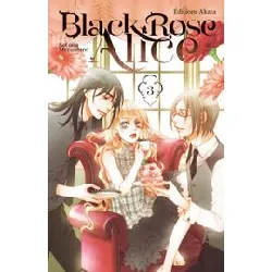 livre black rose alice - nouvelle édition - tome 3 (vf)