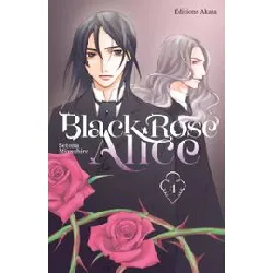 livre black rose alice - nouvelle édition - tome 4 (vf)