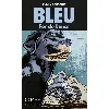 livre bleu, fer de lance