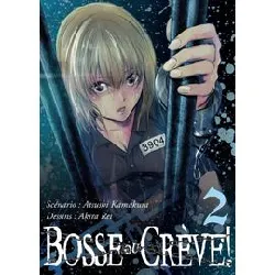 livre bosse ou crève ! - tome 02