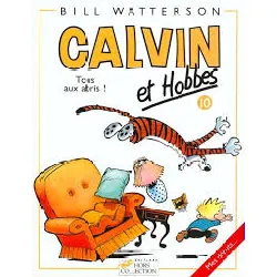 livre calvin et hobbes - tome 10 - tous aux abris !