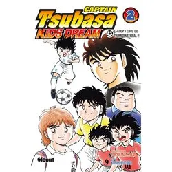 livre captain tsubasa - kids dream - tome 2