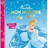 livre cendrillon - mon histoire du soir - l'histoire du film - disney princesses