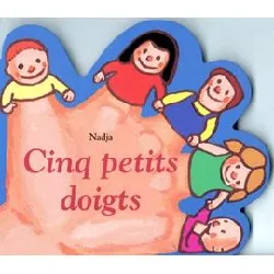 livre cinq petits doigts