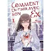 livre comment en finir avec son ex - tome 1