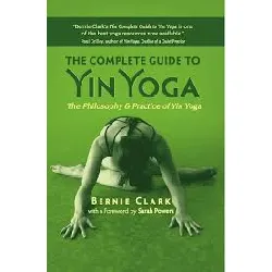 livre complete guide to yin yoga (paperback)