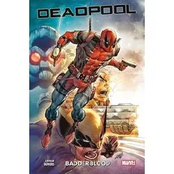 livre deadpool - badder blood