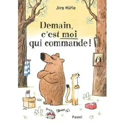 livre demain, c'est moi qui commande !