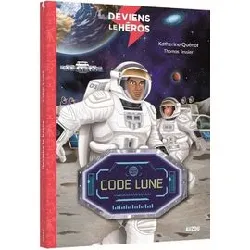 livre deviens le héros - code lune