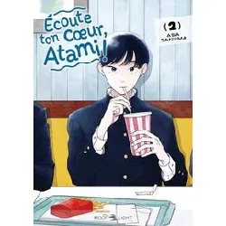 livre écoute ton coeur, atami ! - tome 2