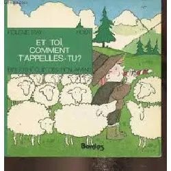 livre et toi, comment t'appelles - tu ?