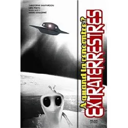 livre extraterrestres - a quand la rencontre ?