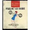 livre fallait le faire
