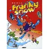livre franky snow - tome 7 - gang de pros