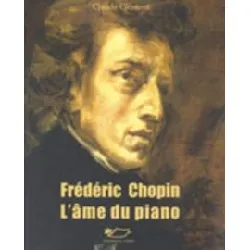 livre frédéric chopin, l'âme du piano