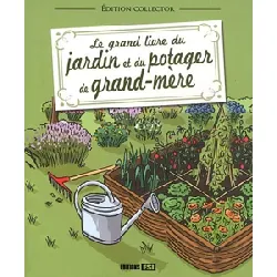 livre grand du jardin et potager de grand - mere