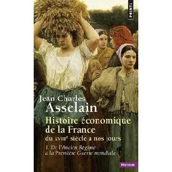 livre histoire economique de la france t 1