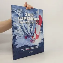 livre ian lipinski garde le cap