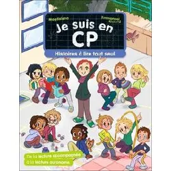 livre je suis en cp - histoires à lire tout seul