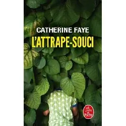 livre l'attrape - souci