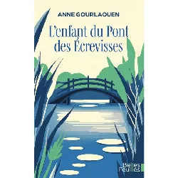 livre l'enfant du pont des écrevisses