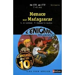 livre l'enigme des vacances du ce1 au ce2 - menace sur madagascar