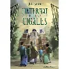 livre l'internat de l'île aux cigales - tome 1