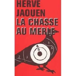 livre la chasse au merle
