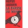 livre la chasse au merle