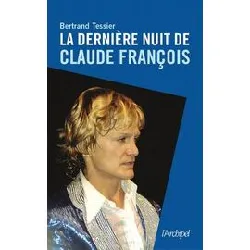 livre la dernière nuit de claude françois