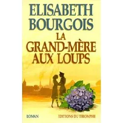 livre la grand - mère aux loups
