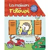 livre la maison de t'choupi - avec des volets à soulever