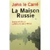 livre la maison russie - roman