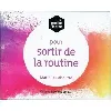 livre la petite boîte pour sortir de la routine