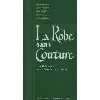 livre la robe sans couture - les herauts de la foi et de l'unite